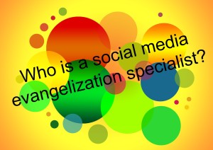 Evangleization Specialist online-942407_1920