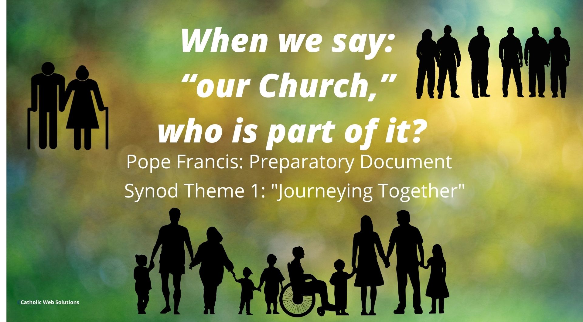 What would you want to say at the Synod?